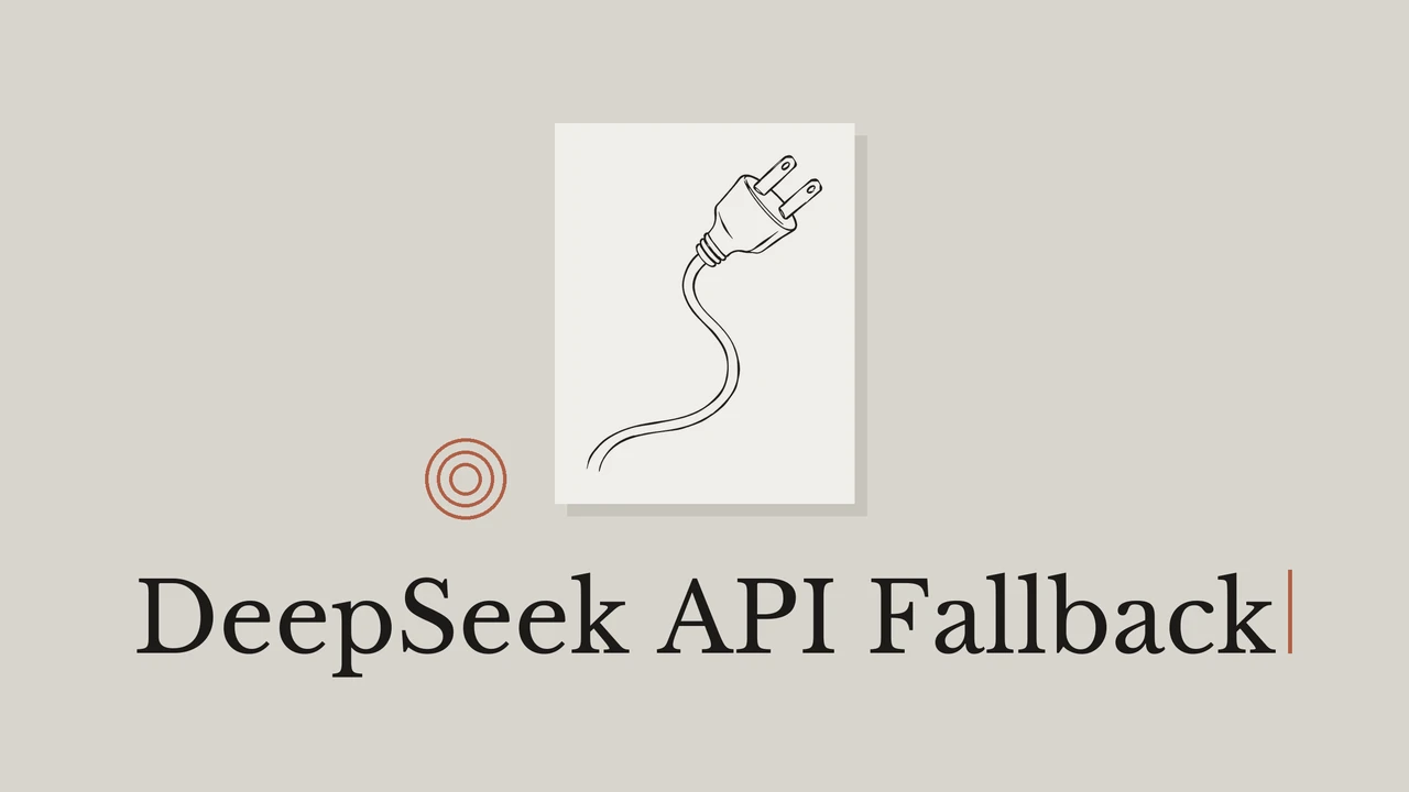 暖かなグレーの背景と淡い紙の上に黒い線で描いた電源プラグ。DeepSeek API Fallbackの見出し。