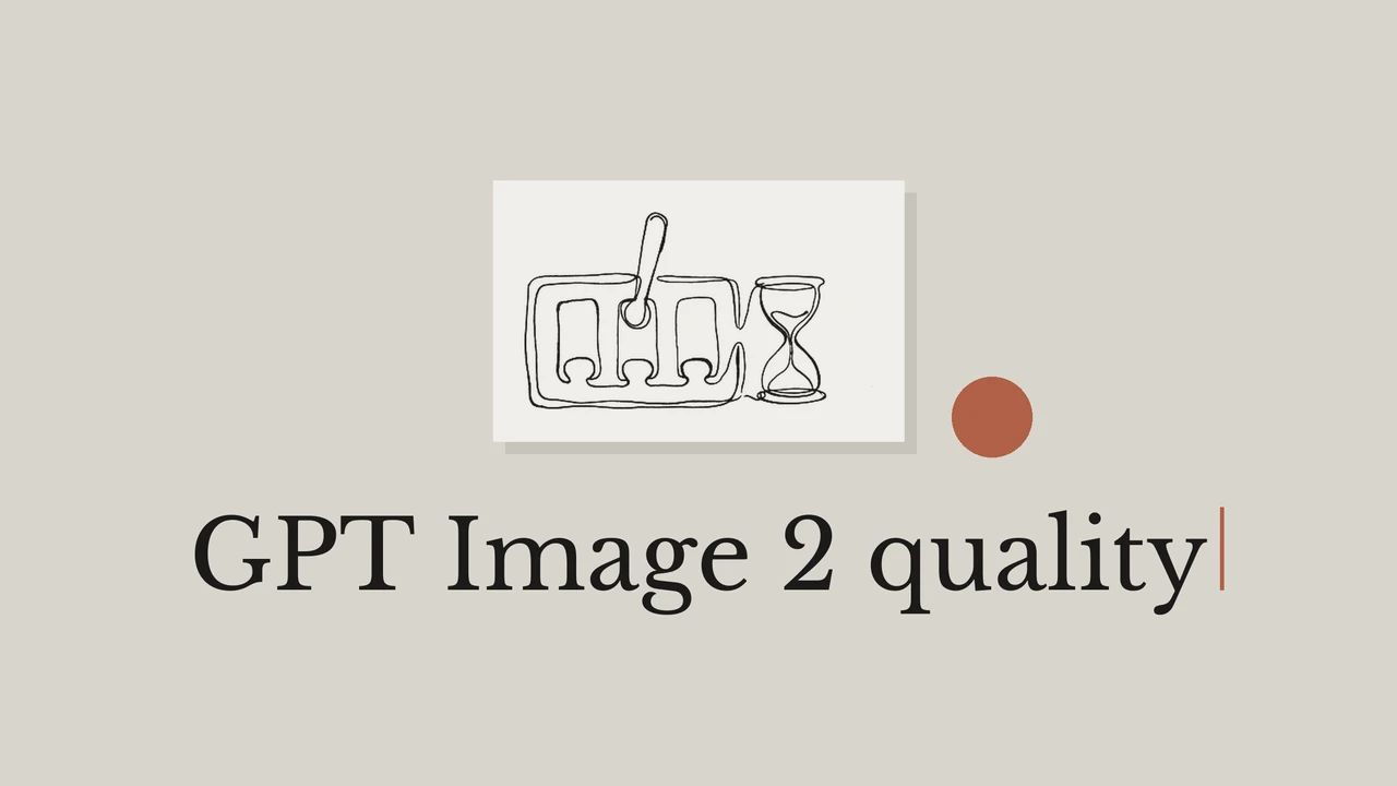 GPT Image 2 Slow? It's the quality Parameter