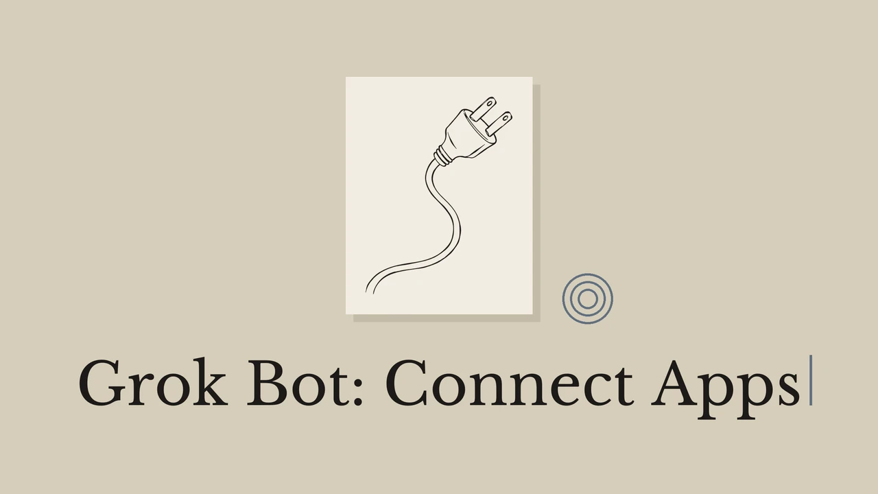 电源插头黑色线稿，封面英文标题为 Grok Bot: Connect Apps。