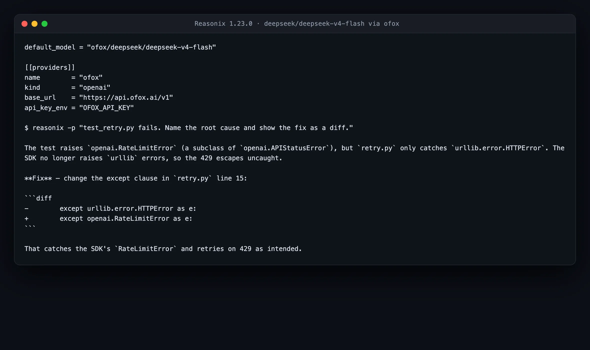 Reasonix 1.23.0 настроен одним блоком провайдера в reasonix.toml на OpenAI-совместимый шлюз и возвращает первопричину одной строкой и unified diff из двух строк для бага в повторах