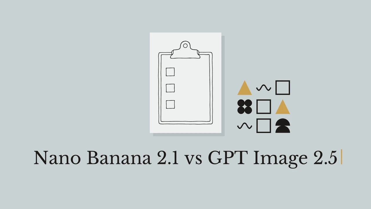 청회색 배경과 밝은 카드 위 클립보드 선화, 기하학 장식, Nano Banana 2.1 vs GPT Image 2.5 제목.