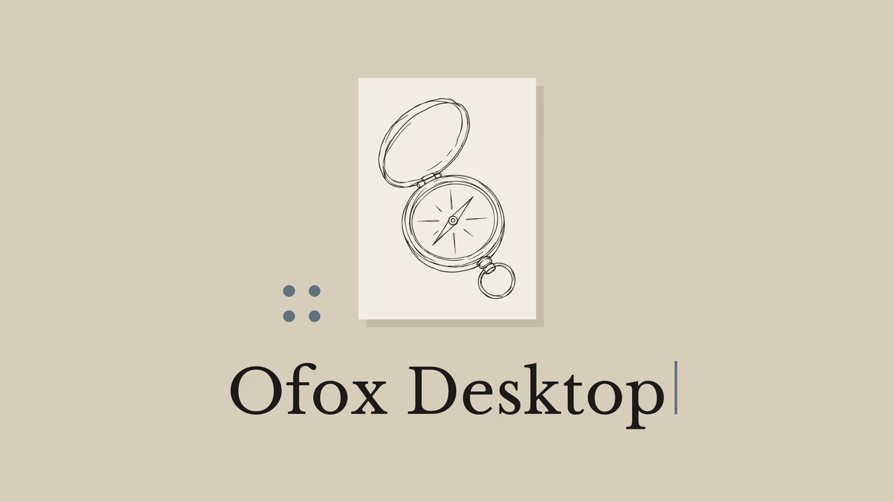 沙色背景与浅色卡纸上的黑色罗盘线稿，配有 Ofox Desktop 标题。