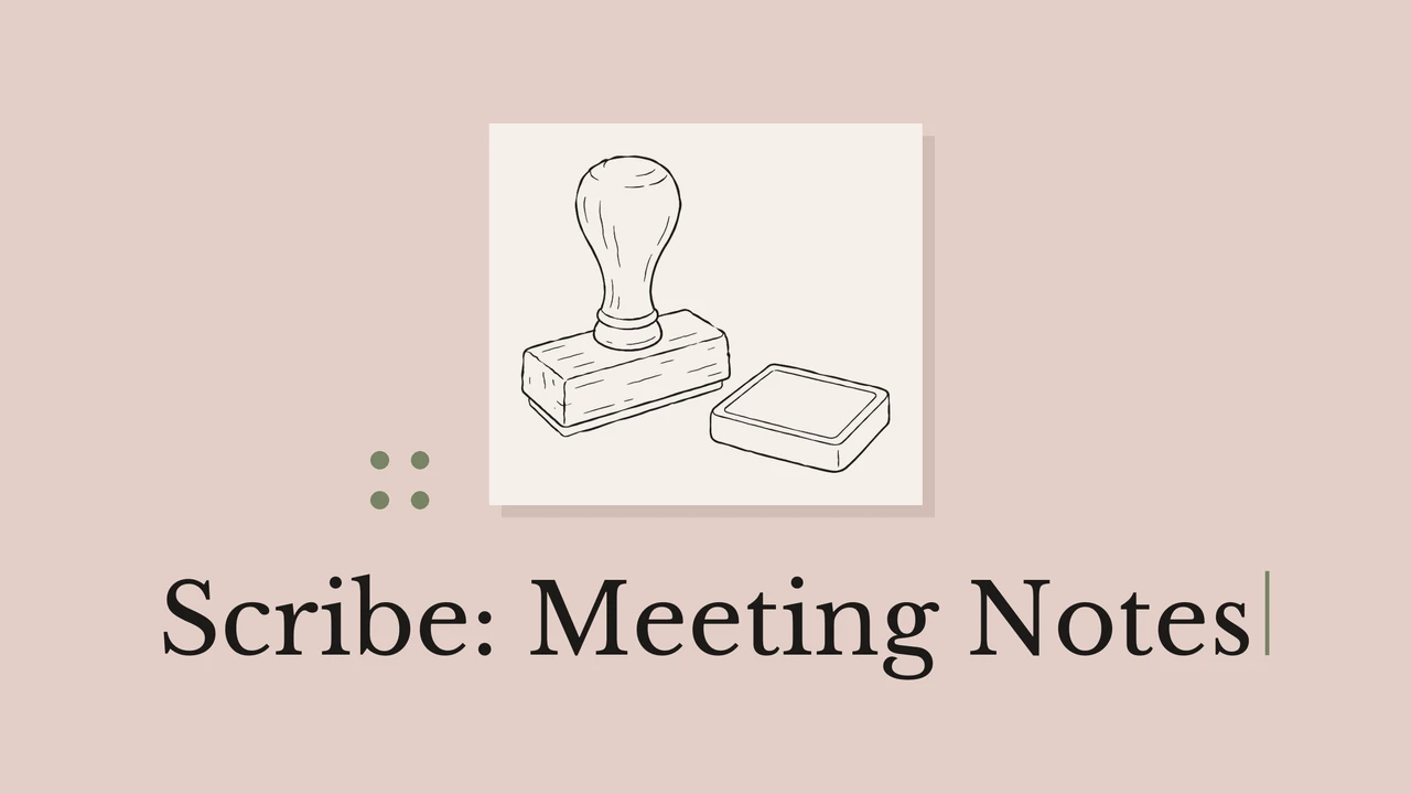 くすんだピンクの背景にスタンプとインク台の線画。オリーブ色の点とScribe: Meeting Notesの文字。