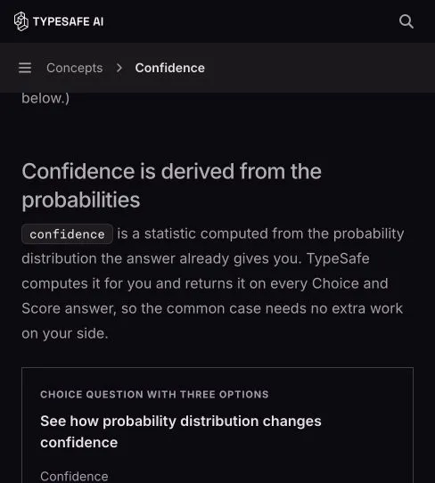 The English TypeSafe documentation explains that confidence is derived from the answer probabilities.
